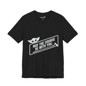 May The Course Be With You T-Shirt — Funny Golf Baby Yoda Tee